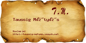Taussig Mátyás névjegykártya